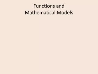 Functions and Mathematical Models