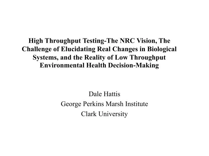 dale hattis george perkins marsh institute clark university