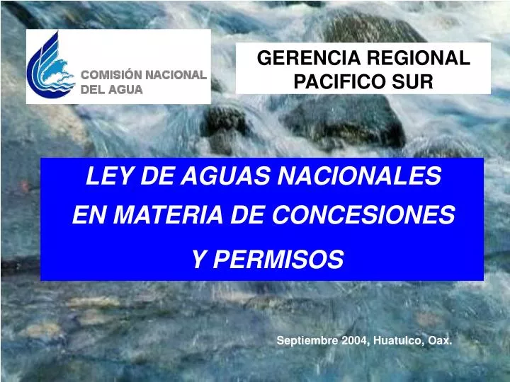 ley de aguas nacionales en materia de concesiones y permisos