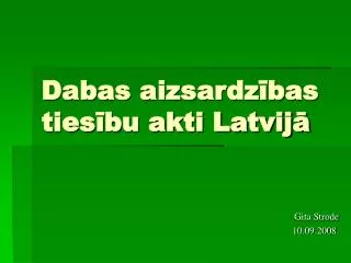 Dabas aizsardzības tiesību akti Latvijā
