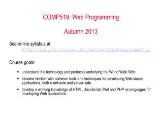COMP519: Web Programming Autumn 2013