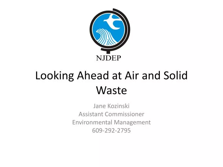 looking ahead at air and solid waste