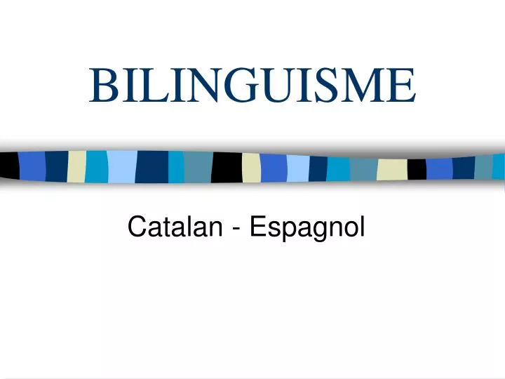 bilinguisme