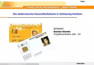 Die elektronische Gesundheitskarte in Schleswig Holstein
