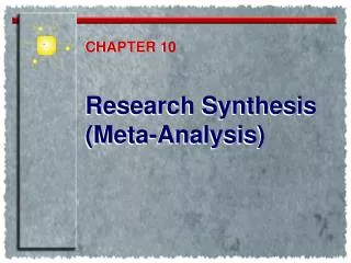 Research Synthesis (Meta-Analysis)