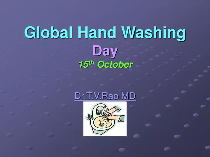 global hand washing day 15 th october