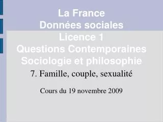 La France Données sociales Licence 1 Questions Contemporaines Sociologie et philosophie