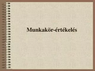 munkak r rt kel s