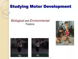 Studying Motor Development