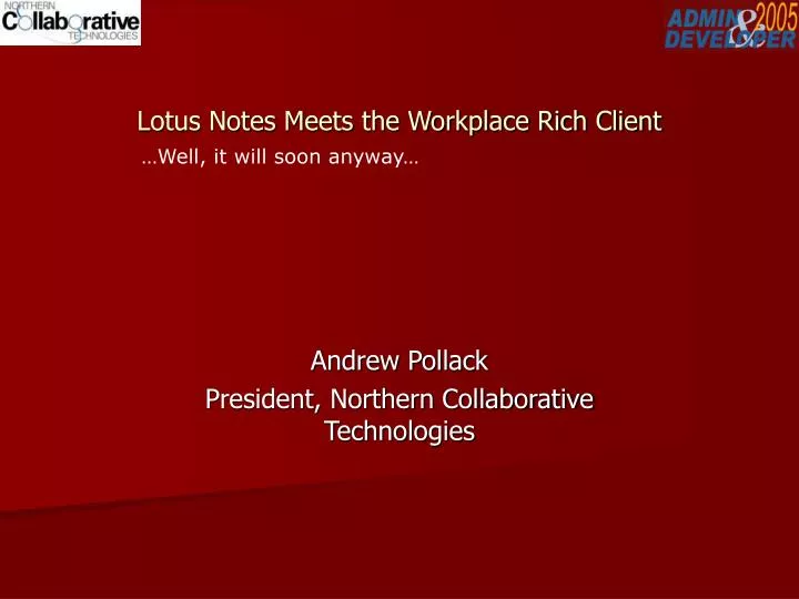 lotus notes meets the workplace rich client
