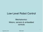 Low-Level Robot Control