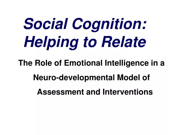 social cognition helping to relate