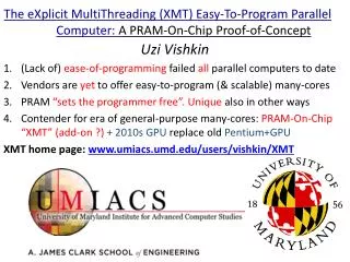 The eXplicit MultiThreading (XMT) Easy-To-Program Parallel Computer: A PRAM-On-Chip Proof-of-Concept