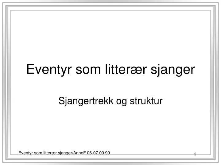 eventyr som litter r sjanger