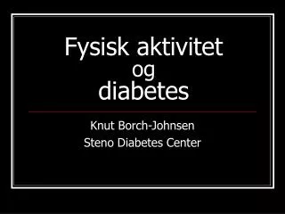 Fysisk aktivitet og diabetes