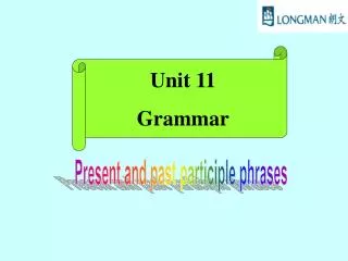 Unit 11 Grammar
