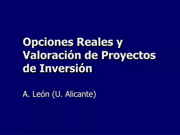 opciones reales y valoraci n de proyectos de inversi n