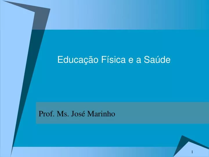 PPT - Educação Física E A Saúde PowerPoint Presentation, Free Download ...