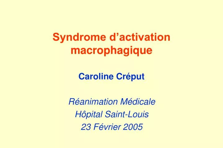 syndrome d activation macrophagique