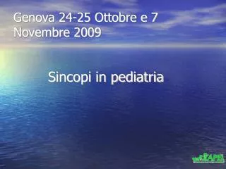 Genova 24-25 Ottobre e 7 Novembre 2009