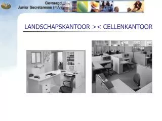 landschapskantoor cellenkantoor