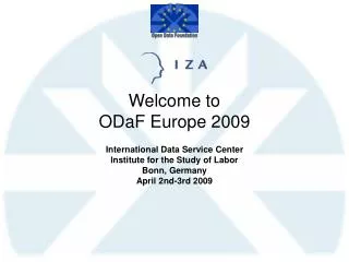 Welcome to ODaF Europe 2009