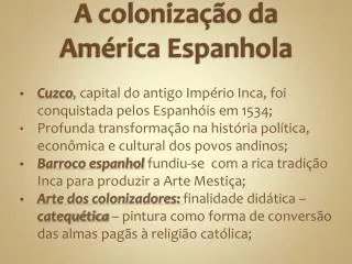 A colonização da América Espanhola