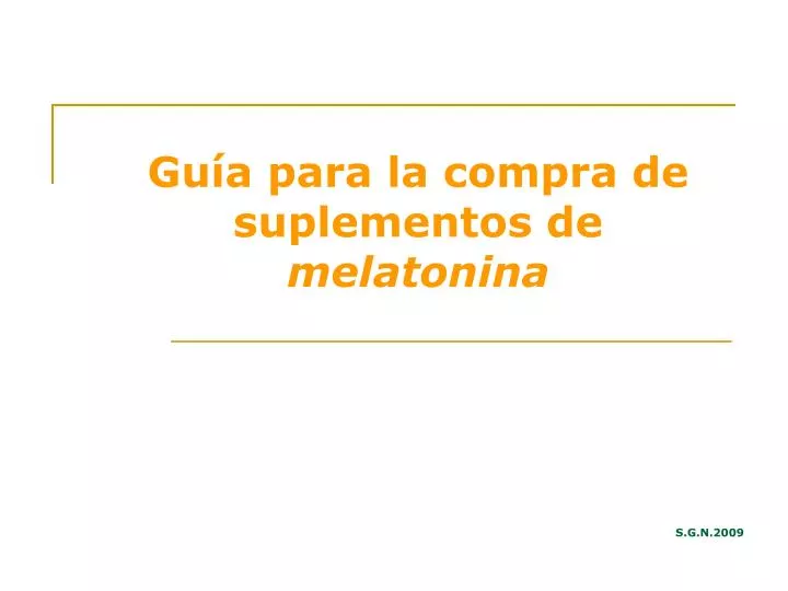 gu a para la compra de suplementos de melatonina s g n 2009