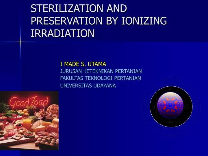 sterilization and preservation by ionizing irradiation