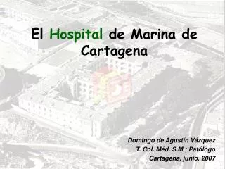El Hospital de Marina de Cartagena