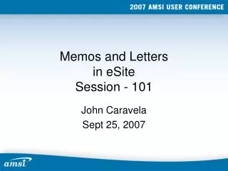 Memos and Letters in eSite Session - 101