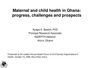 Maternal and child health in Ghana: progress, challenges and prospects
