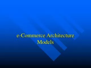 e-Commerce Architecture Models