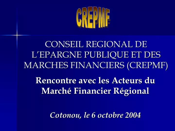 conseil regional de l epargne publique et des marches financiers crepmf