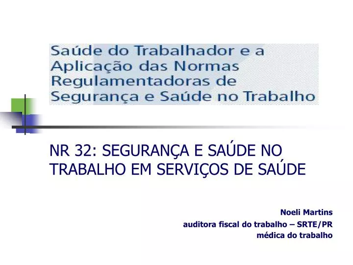 nr 32 seguran a e sa de no trabalho em servi os de sa de