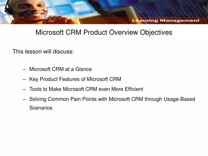 microsoft crm product overview objectives