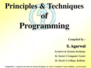 Principles &amp; Techniques of Programming