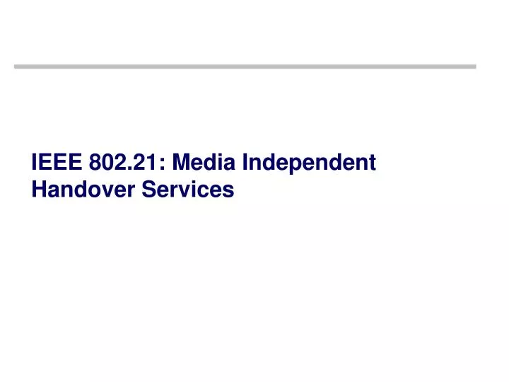 ieee 802 21 media independent handover services