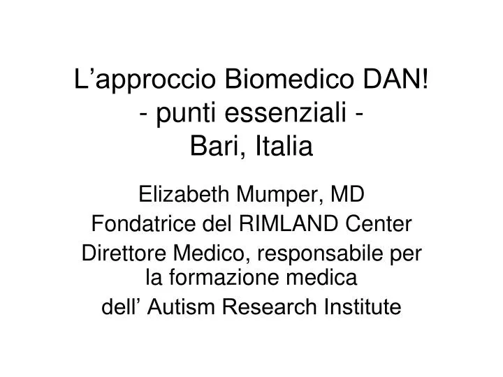 l approccio biomedico dan punti essenziali bari italia