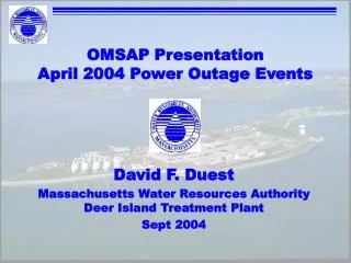 OMSAP Presentation April 2004 Power Outage Events