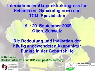 S. Suwanda Chefarzt Akademie für TCM am Spital Zollikerberg