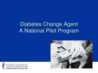 Diabetes Change Agent A National Pilot Program