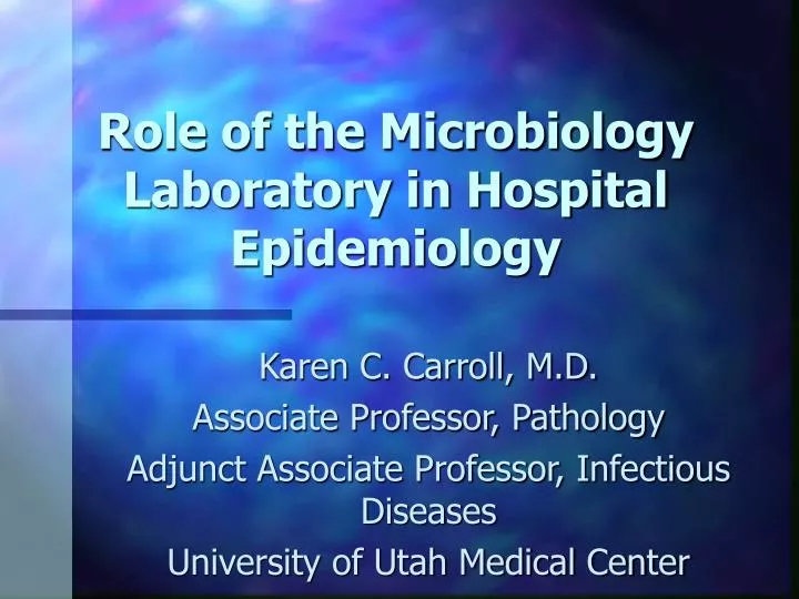 role of the microbiology laboratory in hospital epidemiology