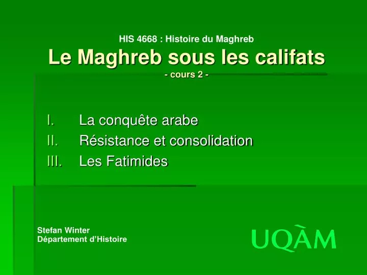 his 4668 histoire du maghreb le maghreb sous les califats cours 2