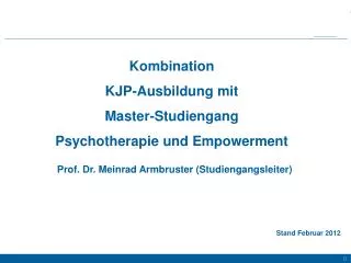 Kombination KJP-Ausbildung mit Master-Studiengang Psychotherapie und Empowerment