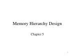 Memory Hierarchy Design