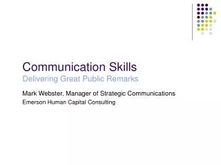Communication Skills Delivering Great Public Remarks