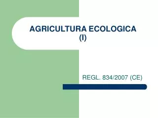 AGRICULTURA ECOLOGICA (I)