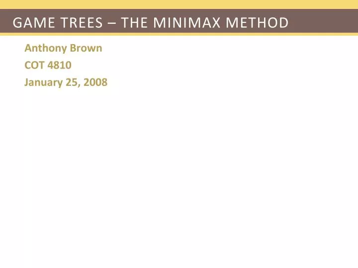 game trees the minimax method
