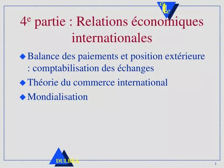 4 e partie relations conomiques internationales